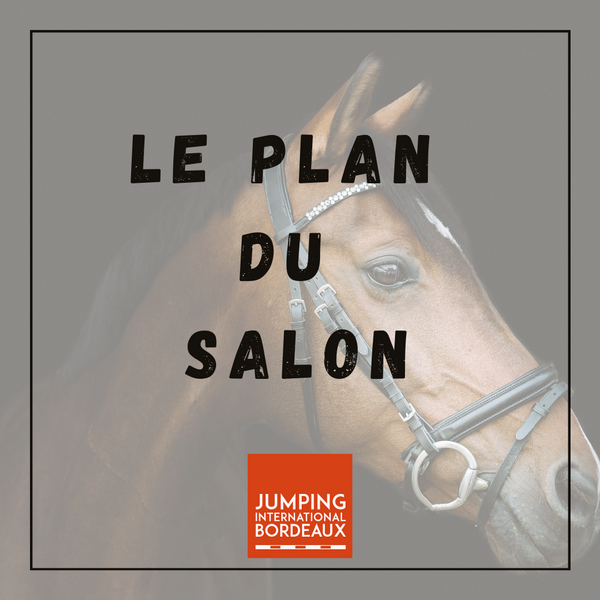 Comment trouver le stand Equestrian-shop sur le jumping de Bordeaux 2024